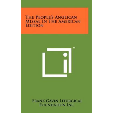 The People's Anglican Missal In The American Edition