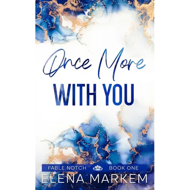 Once More With You: A second chance at first love, small town romance