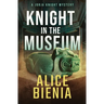 Knight In The Museum