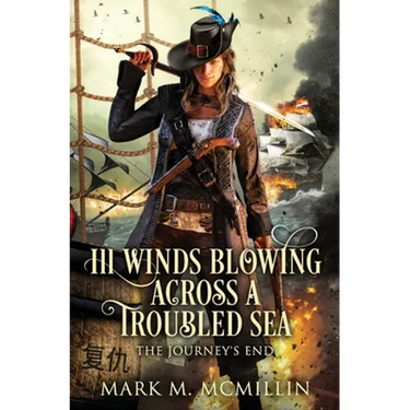 Ill Winds Blowing Across a Troubled Sea: (The Journey's End)