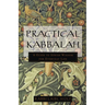 Practical Kabbalah: A Guide to Jewish Wisdom for Everyday Life