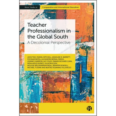 Teacher Professionalism in the Global South: A Decolonial Perspective