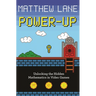Power-Up: Unlocking the Hidden Mathematics in Video Games