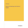 Reasons for Returning to the Church of England