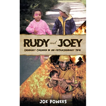 RUDY and JOEY: Ordinary Children in an Extraordinary time