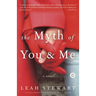 The Myth of You and Me