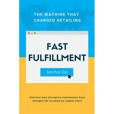 Fast Fulfillment: The Machine That Changed Retailing