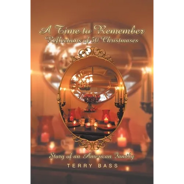 A Time to Remember: Story of an American Family