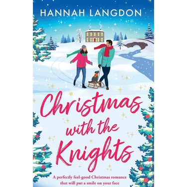 Christmas with the Knights: A perfectly feel-good Christmas romance that will put a smile on your face