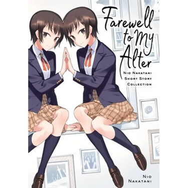 Farewell to My Alter: Nakatani NIO Short Story Collection