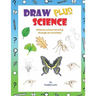 Draw Plus Science: A step by step drawing guide that enhances science learning