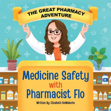 The Great Pharmacy Adventure: Medicine Safety with Pharmacist Flo