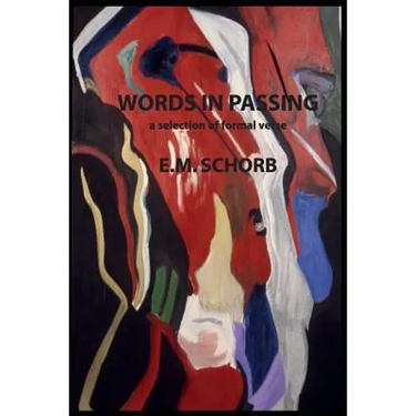 Words in Passing: a selection of formal verse