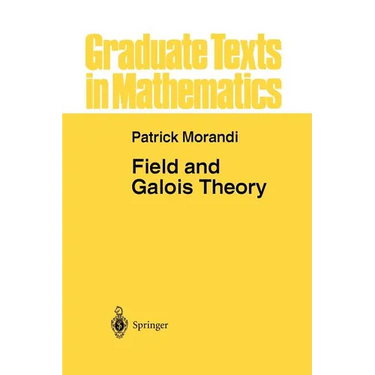 Field and Galois Theory