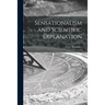 Sensationalism and Scientific Explanation