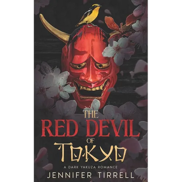 The Red Devil of Tokyo: A Dark Yakuza Romance