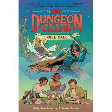 Dungeons & Dragons: Dungeon Club: Roll Call: A Graphic Novel