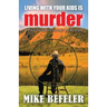 Living With Your Kids is Murder