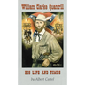 William Clarke Quantrill: His Life and Times