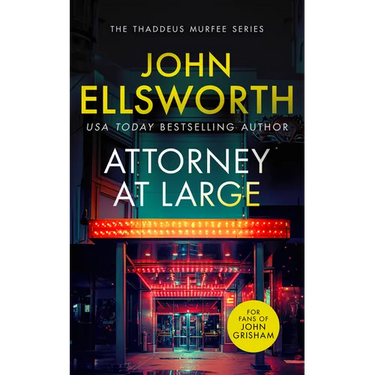 Attorney at Large: A Page-Turning Legal Thriller with Twists You Won't See Coming.