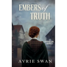 Embers of Truth