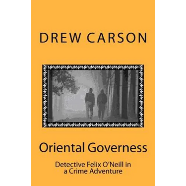 Oriental Governess: Detective Felix O'Neill in a Crime Adventure