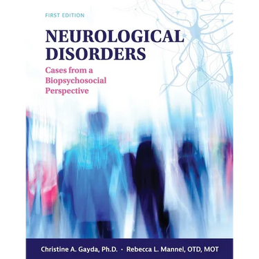 Neurological Disorders: Cases from a Biopsychosocial Perspective
