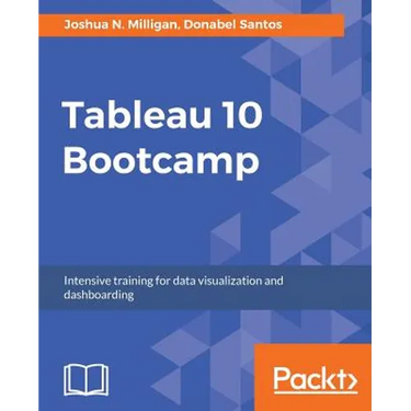Tableau 10 Bootcamp: Intensive training for data visualization and dashboarding