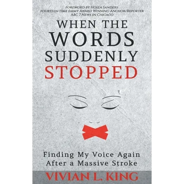 When the Words Suddenly Stopped: Finding My Voice Again After a Massive Stroke