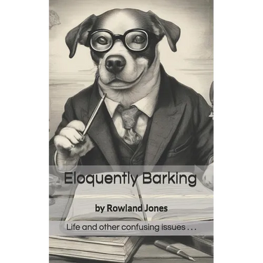 Eloquently Barking: Anecdotes, thoughts & observations.