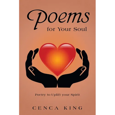 Poems for Your Soul: Poetry to Uplift Your Spirit