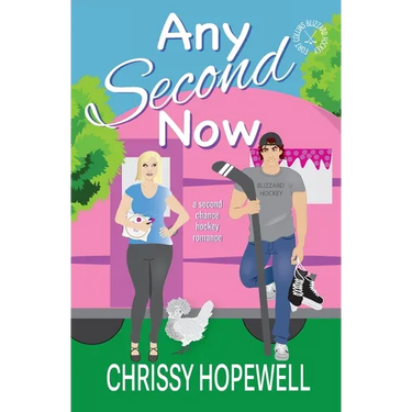 Any Second Now: A Second Chance Hockey Romance