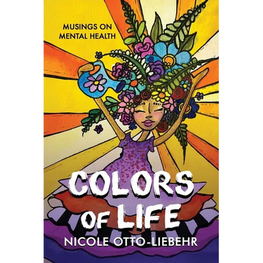 Colors of Life: Musings on Mental Health
