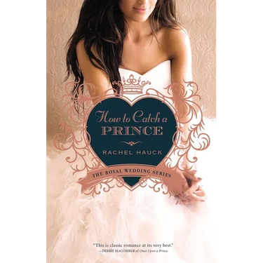The How to Catch a Prince