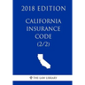 California Insurance Code (2/2) (2018 Edition)