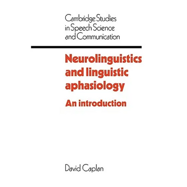 Neurolinguistics and Linguistic Aphasiology