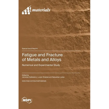 Fatigue and Fracture of Metals and Alloys: Numerical and Experimental Study