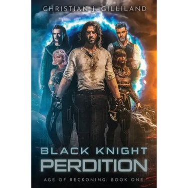 Black Knight: Perdition - A Cyberpunk LitRPG