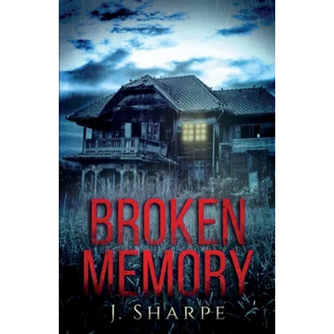 Broken Memory: A Suspenseful Horror