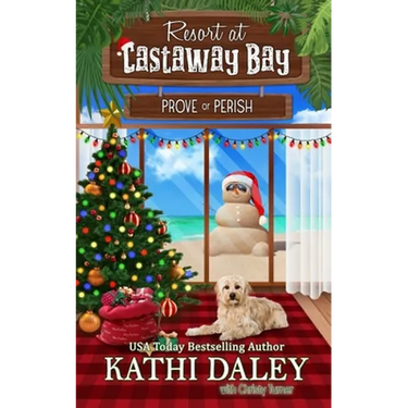 Resort at Castaway Bay: Prove or Perish