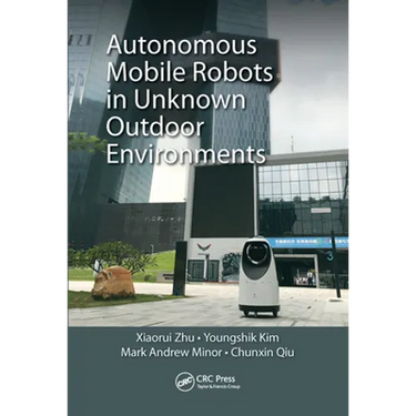 Autonomous Mobile Robots in Unknown Outdoor Environments