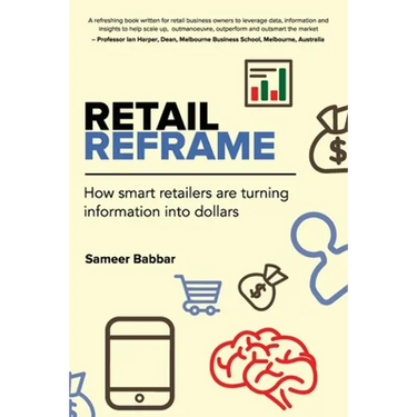 Retail Reframe: How smart retailers are turning information into dollars