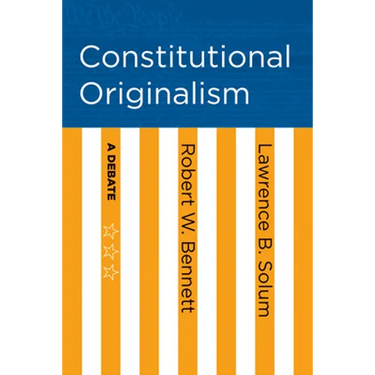 Constitutional Originalism