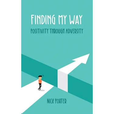 Finding My Way: Positivity Through Adversity
