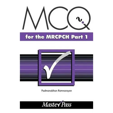 MCQs for the MRCPCH Part 1