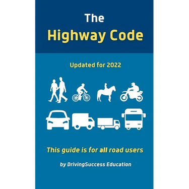 The Highway Code: Updated For 2022