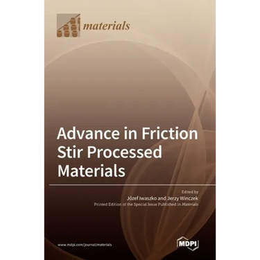 Advance in Friction Stir Processed Materials