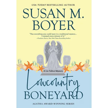 Lowcountry Boneyard: A Liz Talbot Mystery