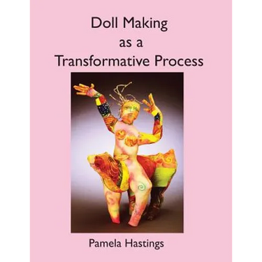 Doll Making as a Transformative Process