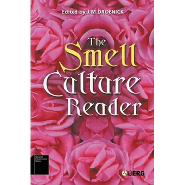 The Smell Culture Reader